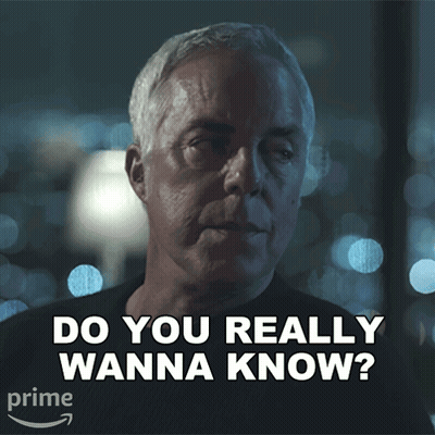 Man Saying Do You Really Wanna Know GIF