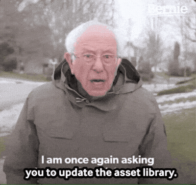 Man Saying I Am Once Again Asking You to Update the Asset Library