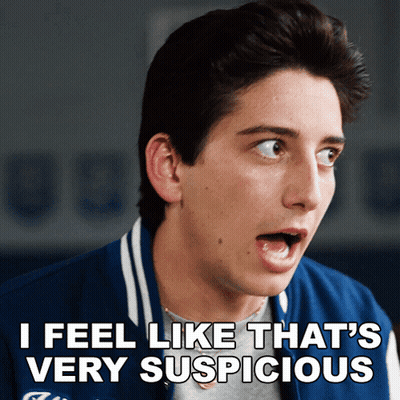 Man Saying I Feel Like That's Very Suspicious GIF