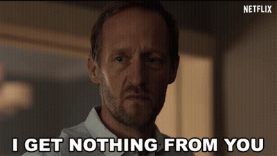 Man Saying I Get Nothing From You GIF