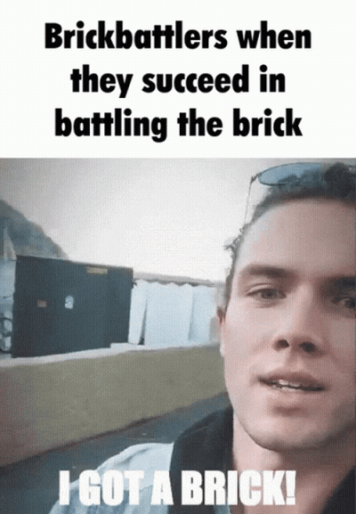 Man Saying I Got A Brick GIF
