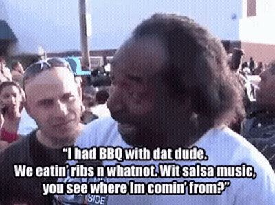 Man Saying I Had BBQ With Dat Dude GIF