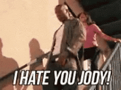 Man Saying I Hate You Jody GIF