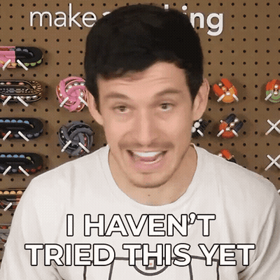 Man Saying I Haven't Tried This Yet GIF