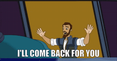 Man Saying I'll Come Back For You GIF