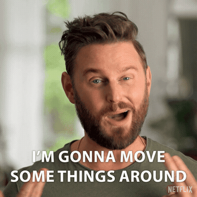 Man Saying I'm Gonna Move Some Things Around GIF