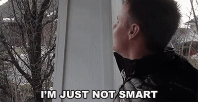 Man Saying I'm Just Not Smart GIF