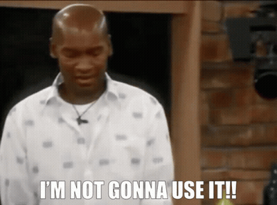 Man Saying I'm Not Gonna Use It GIF