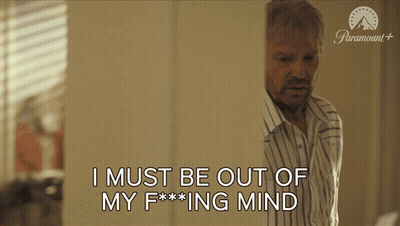 Man Saying I Must Be Out Of My F***ing Mind GIF