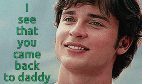 Man Saying I See That You Came Back To Daddy GIF