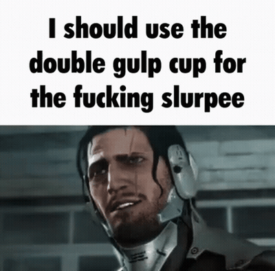 Man Saying I Should Use Double Gulp Cup For Fucking Slurpee GIF