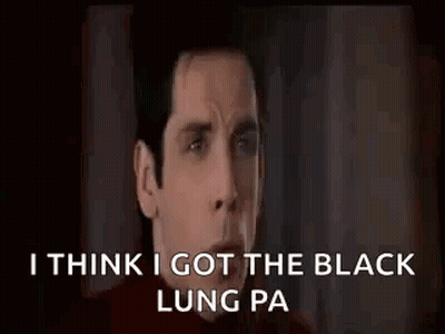 Man Saying I Think I Got The Black Lung Pa GIF