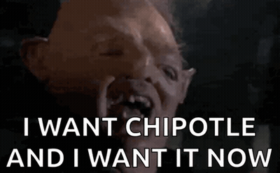 Man Saying I Want Chipotle Now GIF