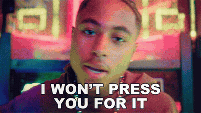 Man Saying I Won't Press You For It In Front Of Arcade Machine GIF