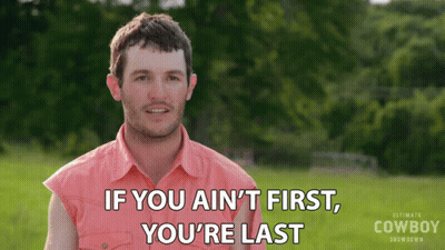 Man Saying If You Aint First Youre Last GIF