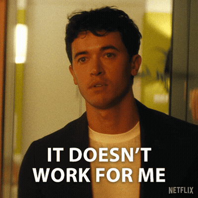 Man Saying It Doesnt Work For Me Netflix Poster GIF