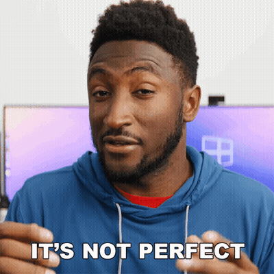 Man Saying It's Not Perfect