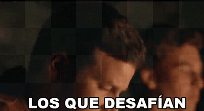 Man Saying Los Que Desafian To Two Men GIF