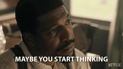 Man Saying Maybe You Start Thinking Netflix Ad GIF