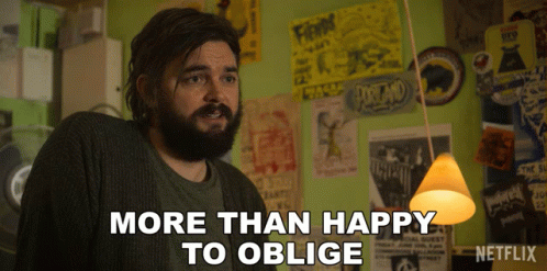 Man Saying More Than Happy To Oblige GIF