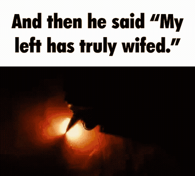 Man Saying My Left Has Truly Wifed GIF