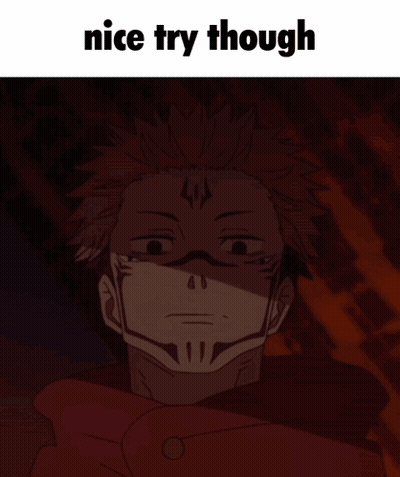 Man Saying Nice Try Though GIF