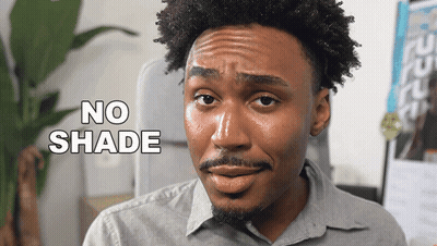 Man Saying No Shade GIF