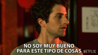Man Saying No Soy Muy Bueno Para Este Tipo De Cosas Netflix