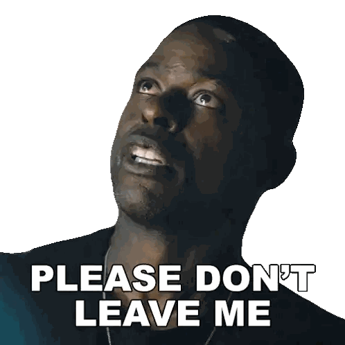 Man Saying Please Don't Leave Me Sticker