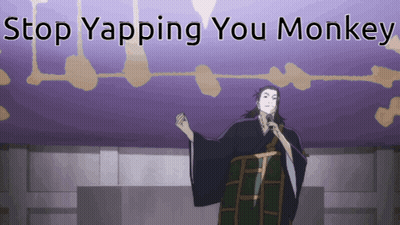 Man Saying Stop Yapping You Monkey GIF