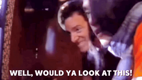 Man Saying Well Would Ya Look At This GIF
