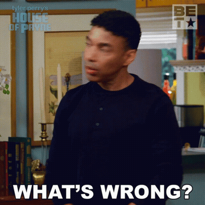 Man Saying What's Wrong At House Of Payne Sign GIF
