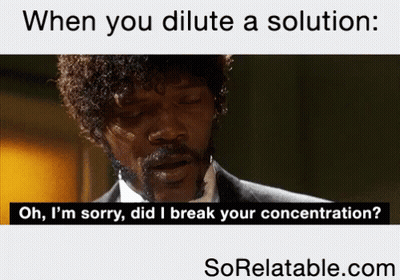 Man Saying When You Dilute A Solution GIF