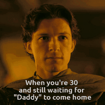 Man Saying When You're 30 Still Waiting For Daddy GIF