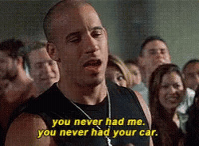Man Saying You Never Had Me, You Never Had Your Car GIF