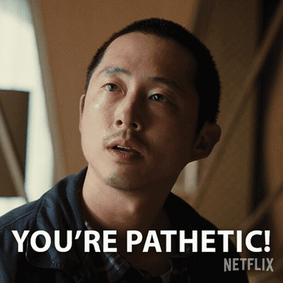 Man Saying You're Pathetic GIF