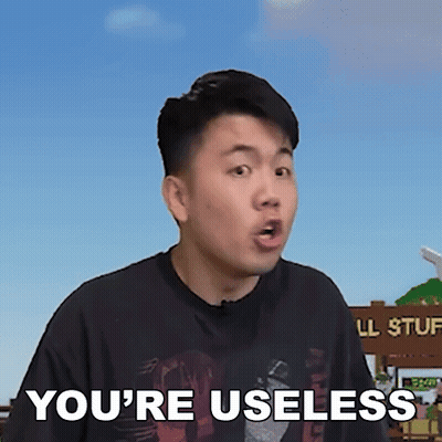 Man Saying You're Useless In Front Of Ll Stuff Sign GIF