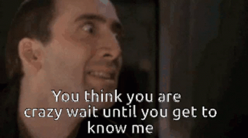 Man Saying You Think You're Crazy GIF