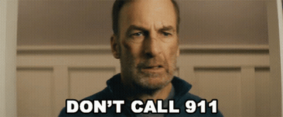 Man Says Don't Call 911 In Front Of Door GIF