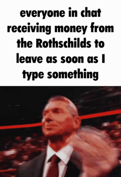 Man Says Everyone In Chat Receiving Money Rothschilds GIF