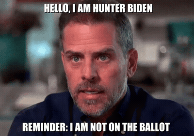 Man Says Hunter Biden Reminder Not On Ballot GIF