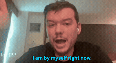 Man Says I Am By Myself Right Now GIF