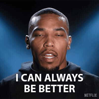 Man Says I Can Always Be Better Netflix Poster GIF