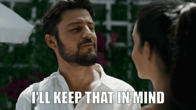 Man Says I'll Keep That In Mind GIF