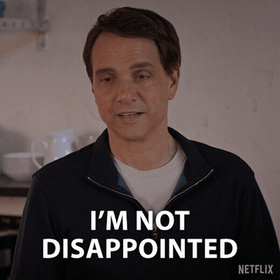 Man Says I'm Not Disappointed Netflix GIF