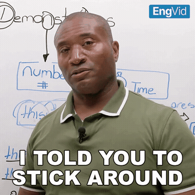 Man Says I Told You To Stick Around In Front Of Whiteboard GIF