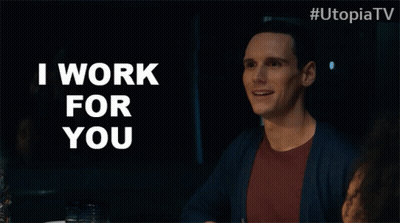 Man Says I Work For You To Woman GIF