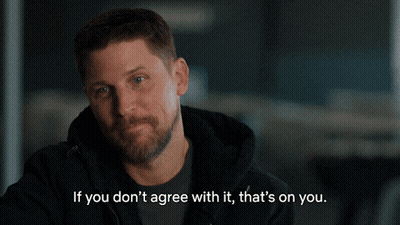 Man Says If You Don't Agree That's On You GIF