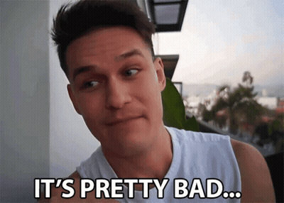 Man Says It's Pretty Bad GIF
