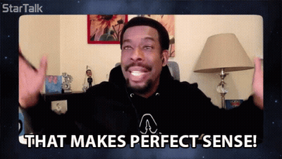 Man Says Makes Perfect Sense Startalk GIF